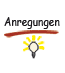 Anregungen